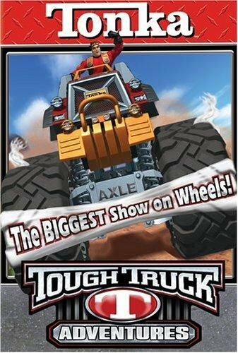 Tonka Tough Truck Adventures: The Biggest Show on Wheels (2004)