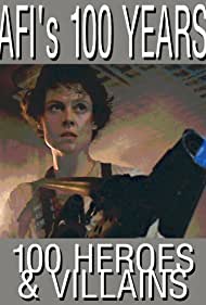 Американский институт киноискусства: 100 лет... 100 героев и злодеев (2003)