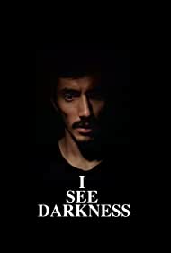 I See Darkness (2022)