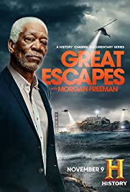 Great Escapes with Morgan Freeman (2021)