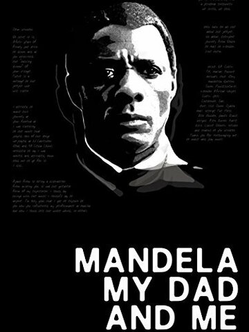 Mandela, My Dad and Me (2015)